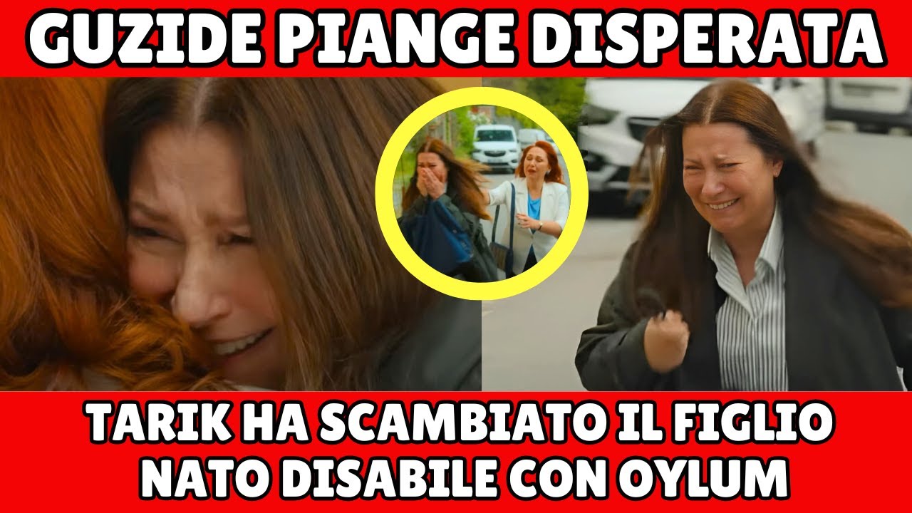 Tradimento Anticipazioni: GUZIDE SCONVOLTA! Tarik sapeva tutto! Lui Ha ...