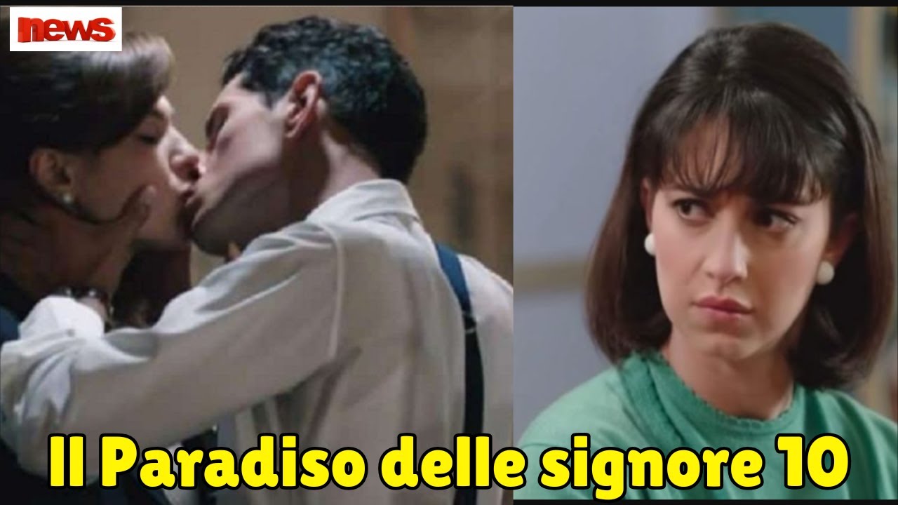 Ladies’ Paradise, anteprima: Salvatore ha una relazione, Elvira soffre ...